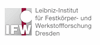 Leibniz-Institut für Festkörper- und Werkstoffforschung Dresden e. V.